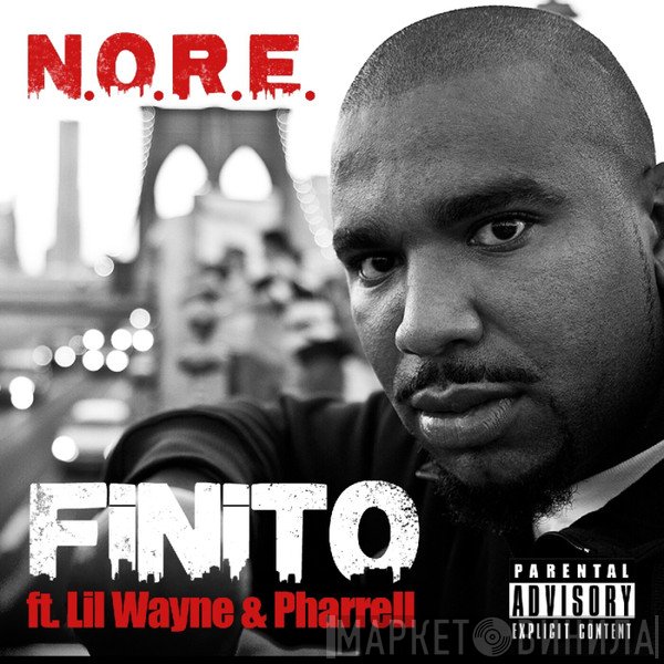 N.O.R.E. Ft. Lil Wayne & Pharrell Williams  - Finito