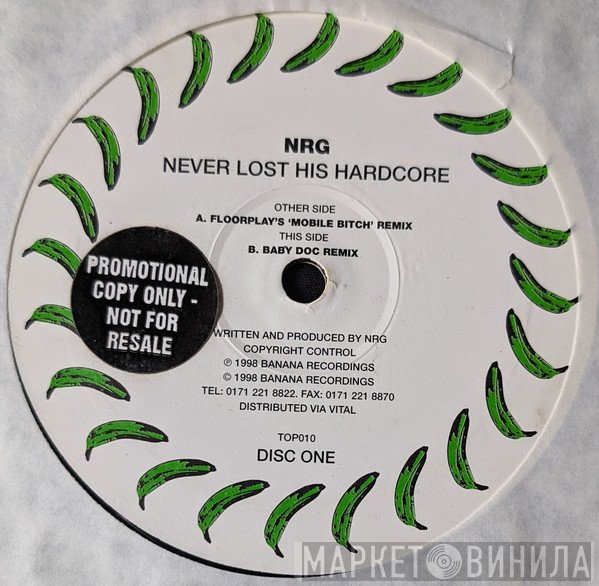 N.R.G. - Never Lost His Hardcore
