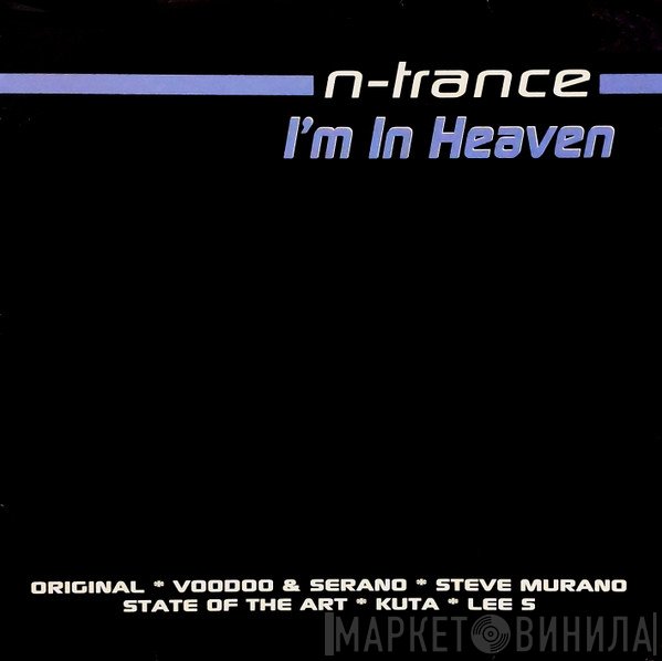 N-Trance - I'm In Heaven