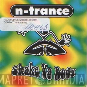 N-Trance - Shake Ya Body