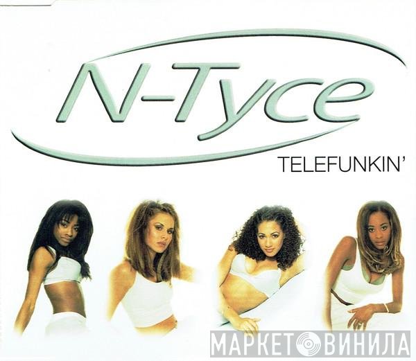 N-Tyce - Telefunkin'