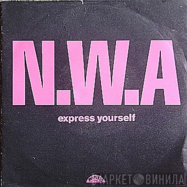 N.W.A.  - Express Yourself