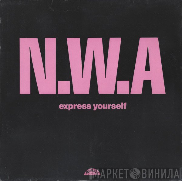 N.W.A.  - Express Yourself