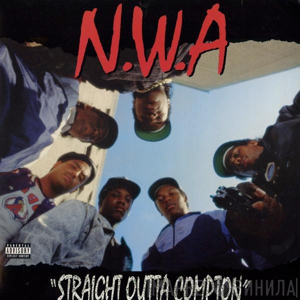 N.W.A. - Straight Outta Compton