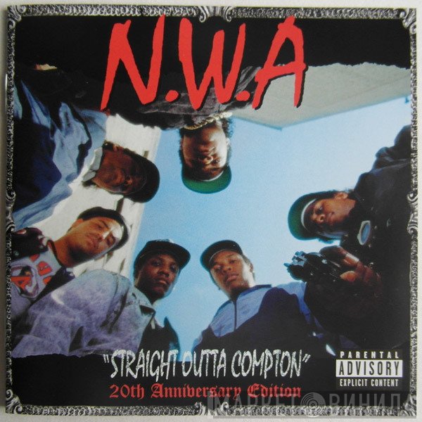 N.W.A.  - Straight Outta Compton