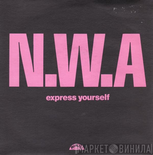 N.W.A. - Express Yourself