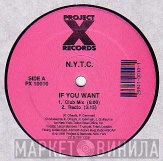 N.Y.T.C. - If You Want
