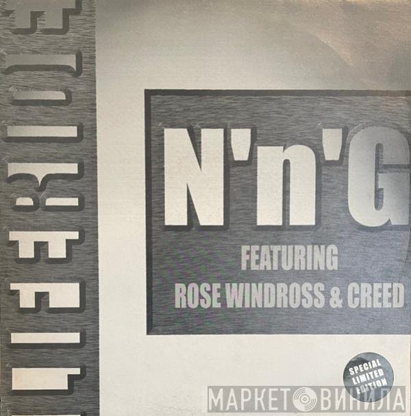 N'n'G Featuring Rose Windross & MC Creed  - Liferide