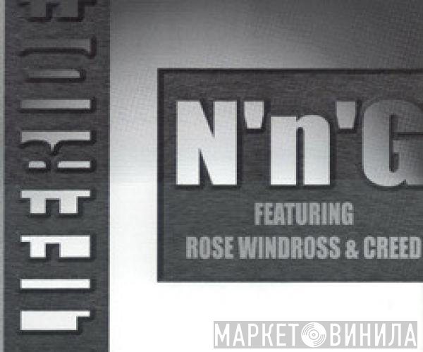 N'n'G Featuring Rose Windross & MC Creed  - Liferide
