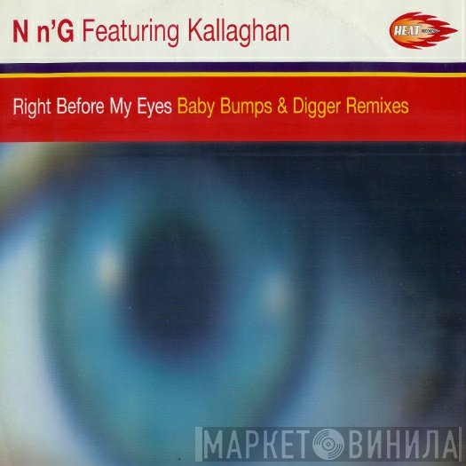 N'n'G, Kallaghan - Right Before My Eyes