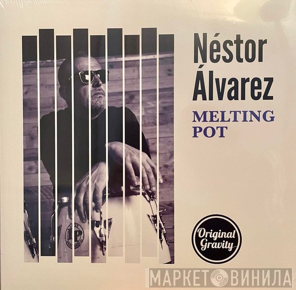 Néstor Álvarez - Melting Pot