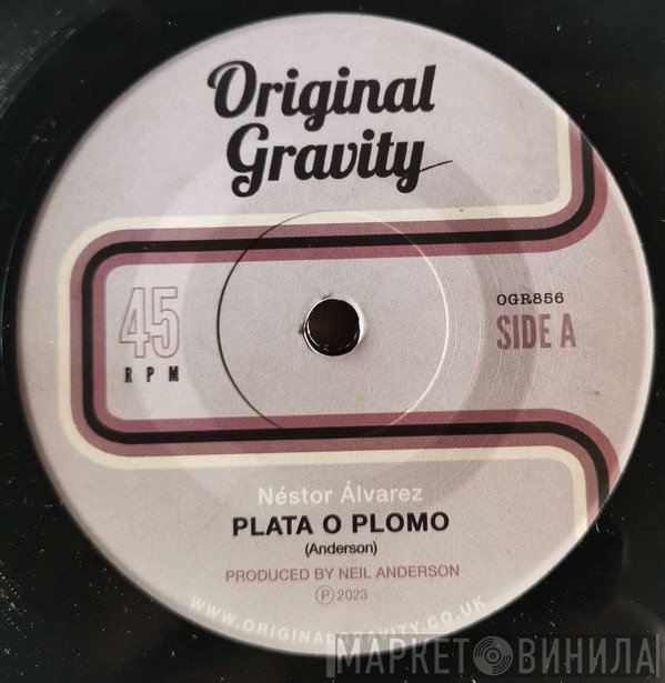 Néstor Álvarez - Plata O Plomo