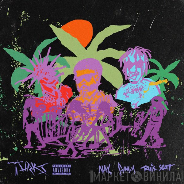 NAV  & Gunna Feat. Travis Scott   - Turks