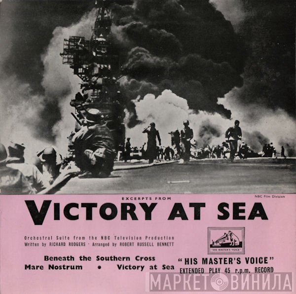 NBC Symphony Orchestra - Excerpts From "Victory At Sea"