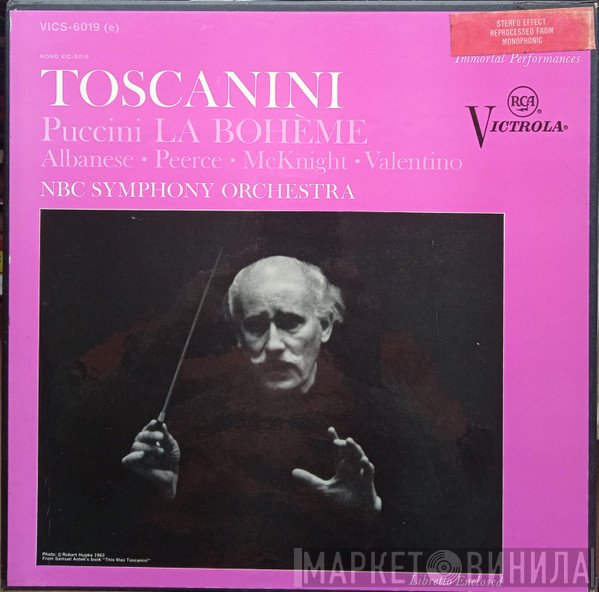 NBC Symphony Orchestra, Giacomo Puccini, Jan Peerce, Arturo Toscanini, Licia Albanese, Anne McKnight, Francesco Valentino - La Bohème