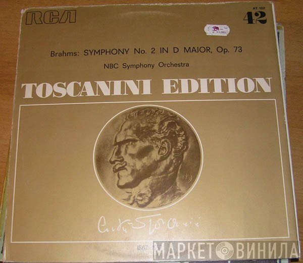 NBC Symphony Orchestra, Johannes Brahms, Arturo Toscanini - Symphony No. 2 In D Major, Op. 73