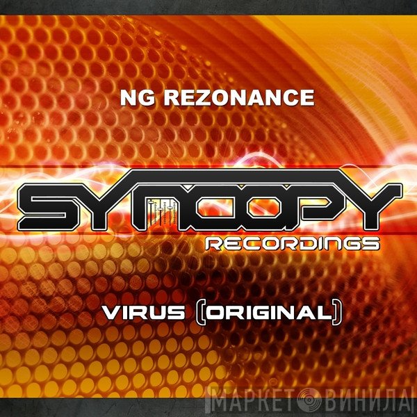 NG Rezonance  - Virus (Original)