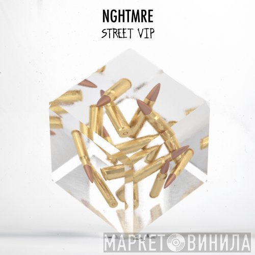 NGHTMRE  - Street VIP