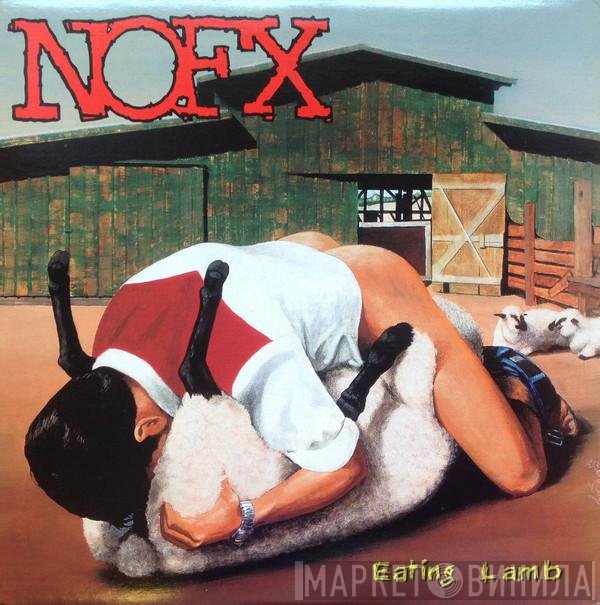 NOFX - Eating Lamb