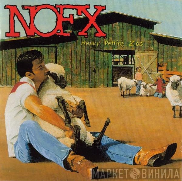 NOFX  - Heavy Petting Zoo
