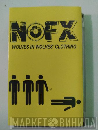 NOFX  - Wolves In Wolves' Clothing