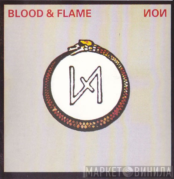NON - Blood & Flame