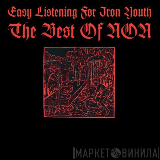 NON - Easy Listening For Iron Youth (The Best Of NON)