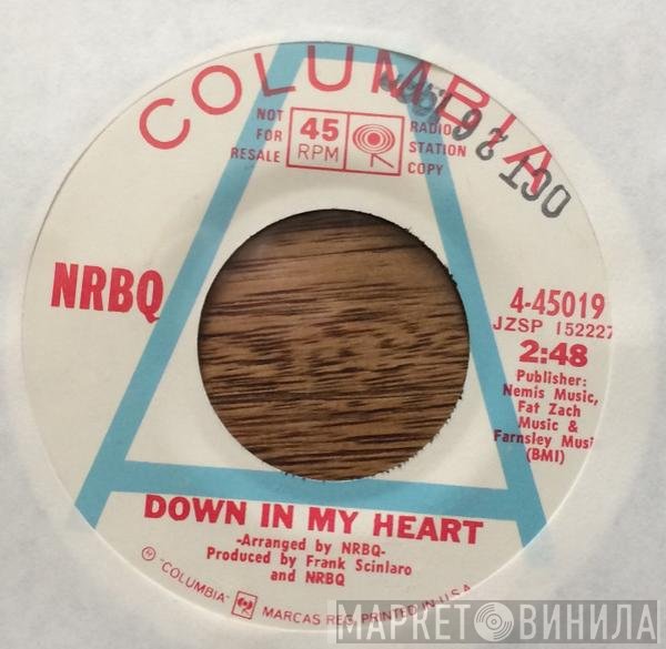 NRBQ  - Down In My Heart/Sure To Fall