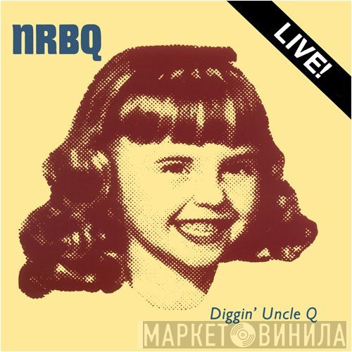 NRBQ  - Diggin' Uncle Q