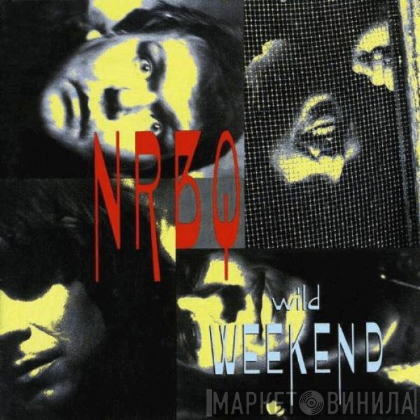 NRBQ  - Wild Weekend