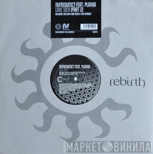 NUfrequency, Plavka - Love Sick (Part 2)