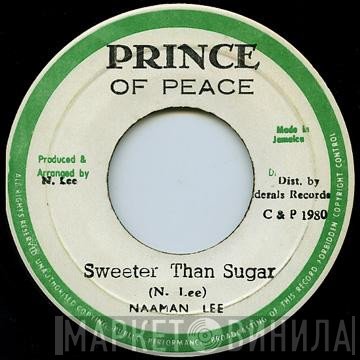 Naaman Lee - Sweeter Than Sugar