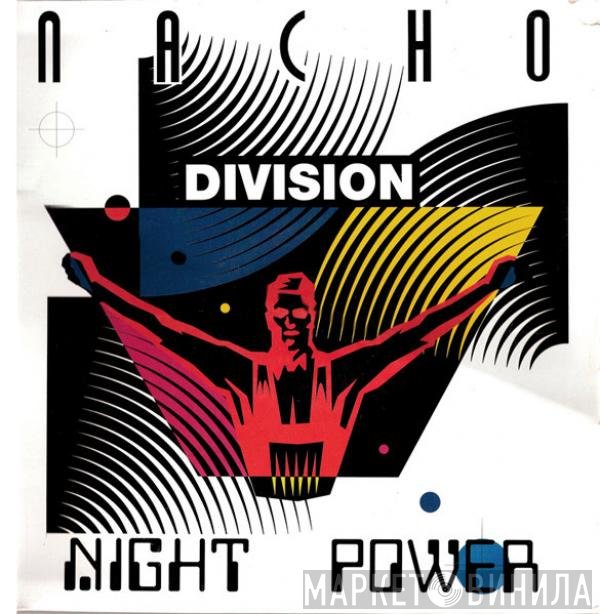 Nacho Division  - Night Power
