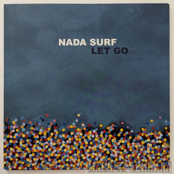 Nada Surf  - Let Go