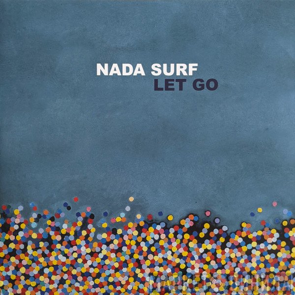 Nada Surf  - Let Go