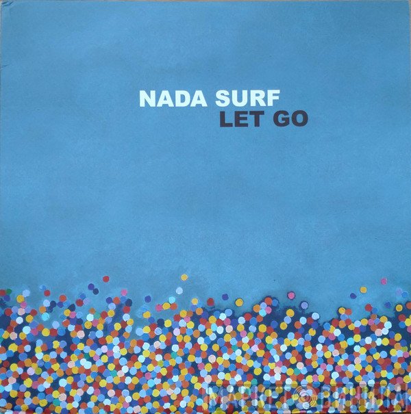Nada Surf  - Let Go