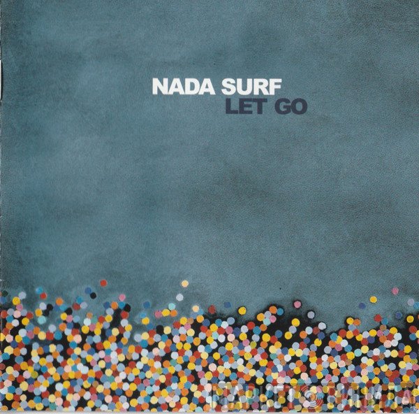 Nada Surf  - Let Go