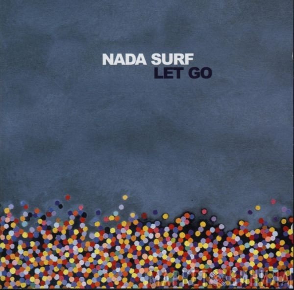 Nada Surf  - Let Go