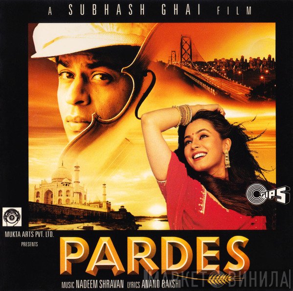Nadeem Shravan  - Pardes