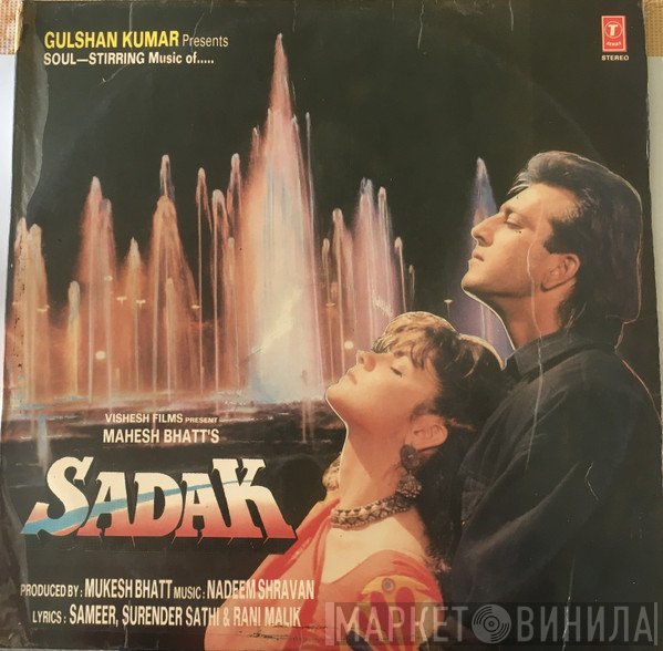 Nadeem Shravan, Sameer, Surendra Saathi & Rani Malik  - Sadak