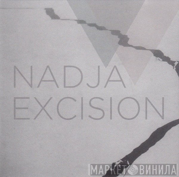 Nadja   - Excision