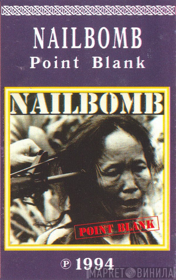 Nailbomb  - Point Blank