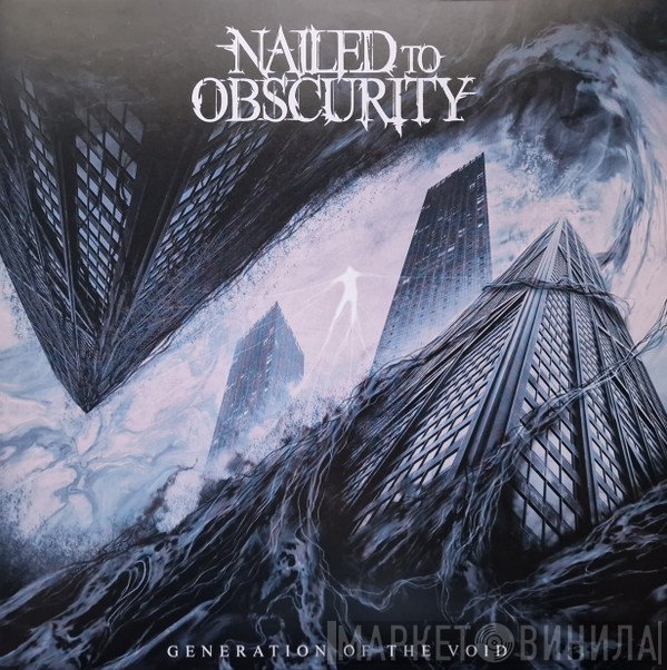 Nailed To Obscurity - Generation Of The Void