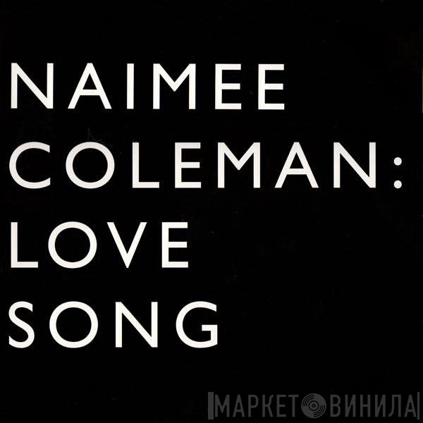 Naimee Coleman - Love Song