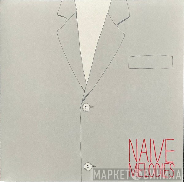  - Naive Melodies