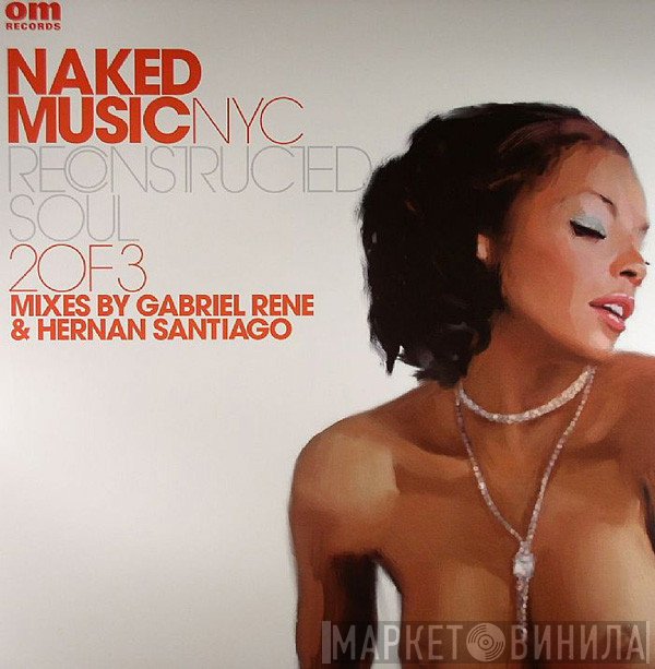 Naked Music NYC - Reconstructed Soul 2 Of 3
