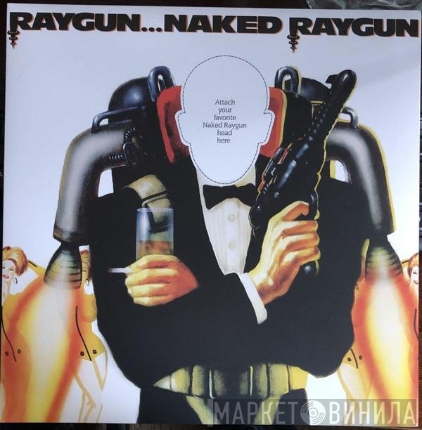 Naked Raygun - Raygun...Naked Raygun