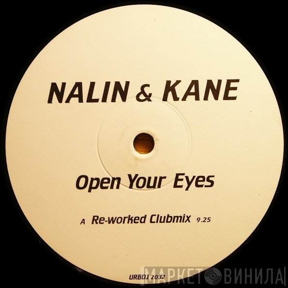Nalin & Kane - Open Your Eyes