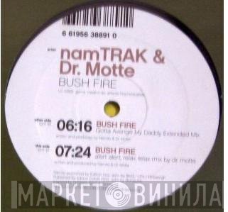 NamTRAK & Dr. Motte  - Bush Fire