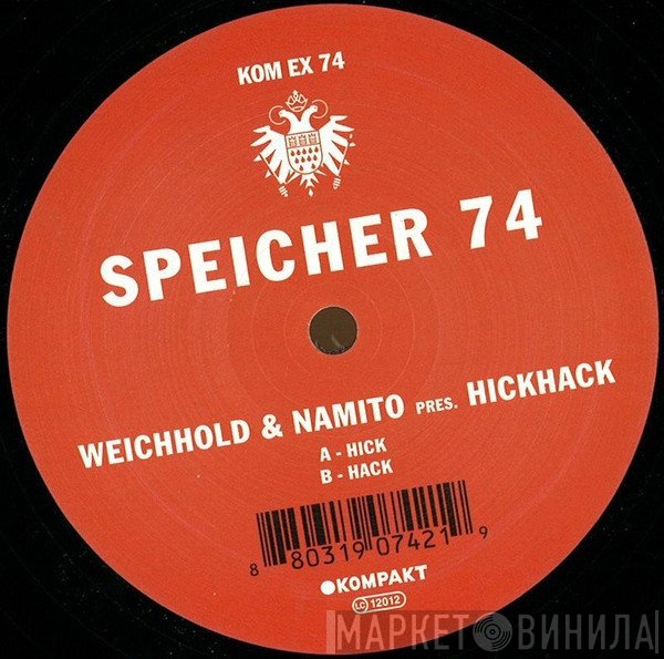 Namito, Rainer Weichhold, HickHack - Speicher 74